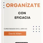 Organízate con eficacia