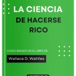 La ciencia de hacerse rico