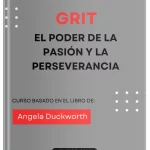 Grit: El poder de la pasión y la perseverancia