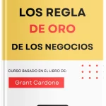 La regla de oro de los negocios